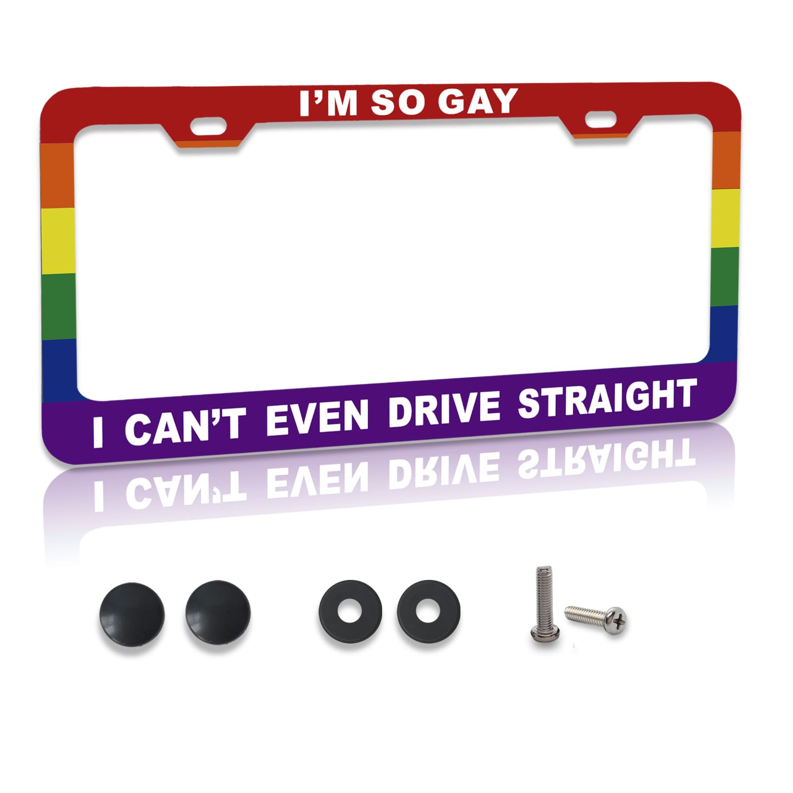 面白いナンバープレートフレーム メタルアルミニウムユーモアテキスト ゲイプライド レインボーフラッグ - I'm So Gay,I Can't Even Drive Straight,Funny Car Cover Holder Accessories (12 x 6インチ)